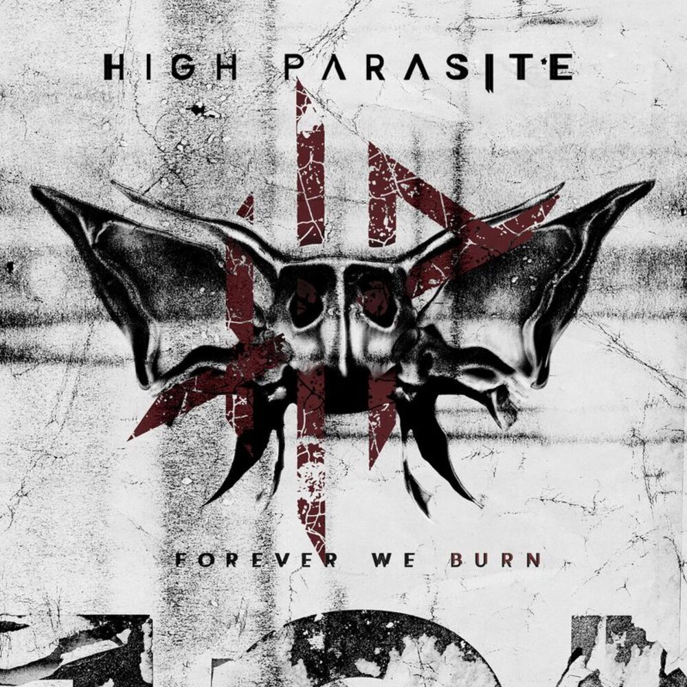High Parasite - Forever We Burn  LP LP